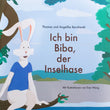 Ich bin Biba, der Inselhase